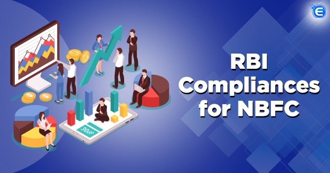 Register a NBFC in India and RBI Compliances Register a NBFC in India and RBI Compliances